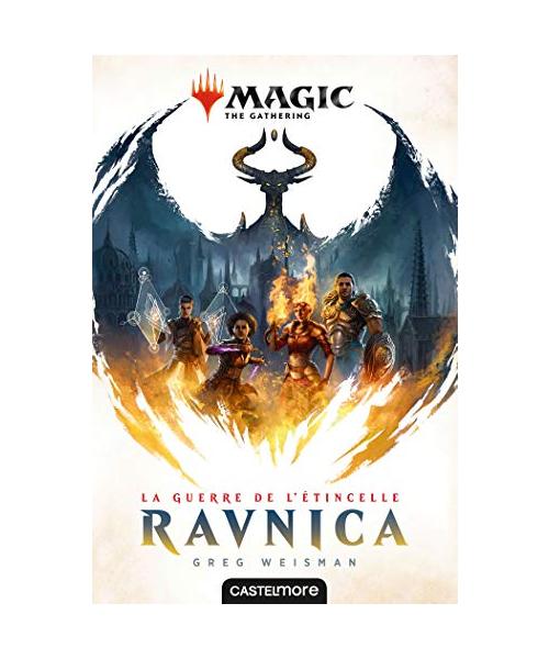 Magic : The Gathering - La Guerre de l'étincelle, T1 : Ravnica