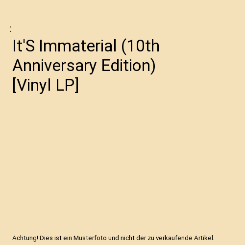 It'S Immaterial (10th Anniversary Edition) [Vinyl LP]