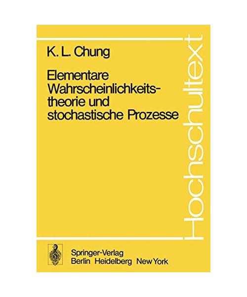 Elementare Wahrscheinlichkeitstheorie und stochastische Prozesse (Hochschultext)