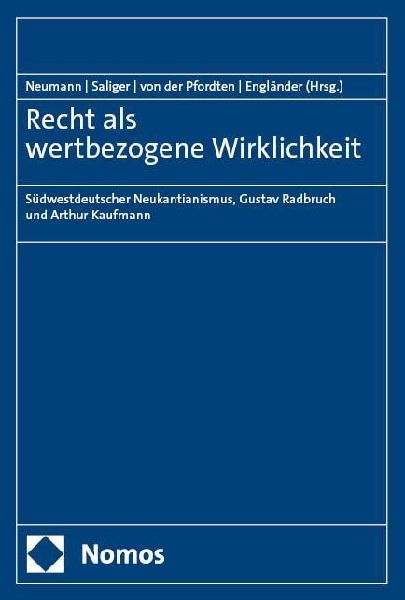 Recht als wertbezogene Wirklichkeit