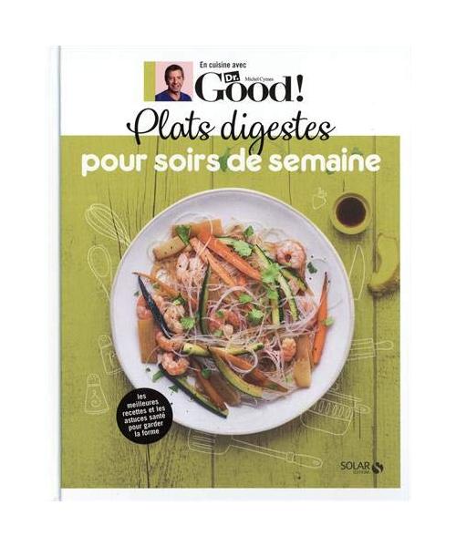 Plats digestes pour soirs de semaine