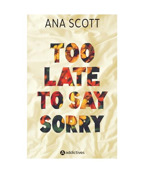 Too Late to Say Sorry: 0