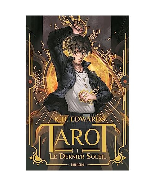Tarot, T1 : Le Dernier Soleil: Tome 1, Le dernier soleil