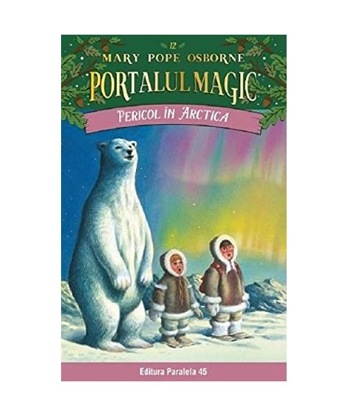 Portalul Magic 12: Pericol In Arctica