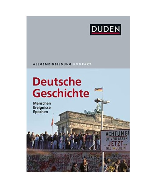 Duden Allgemeinbildung Deutsche Geschichte