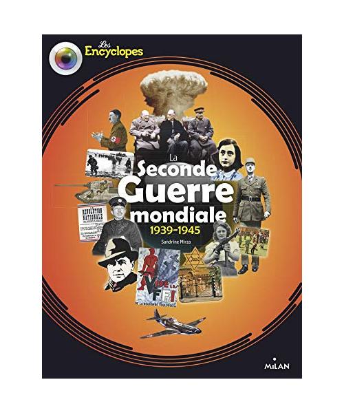 La Seconde Guerre mondiale: 1939-1945