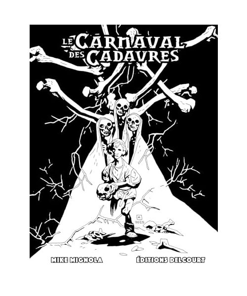 Le Carnaval des cadavres - Édition Spéciale NB: Edition spéciale noir et blanc