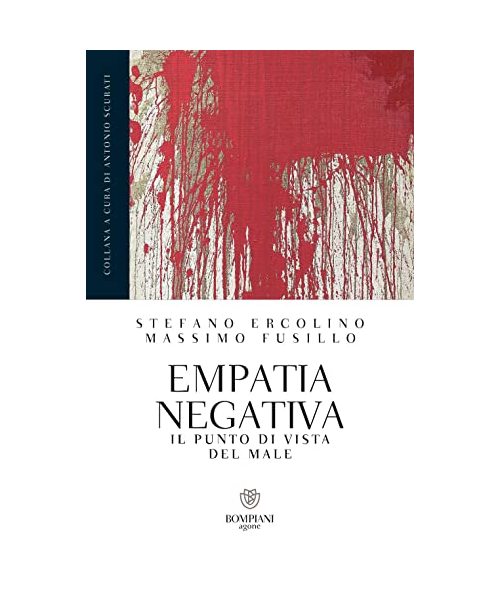 Empatia negativa. Il punto di vista del male