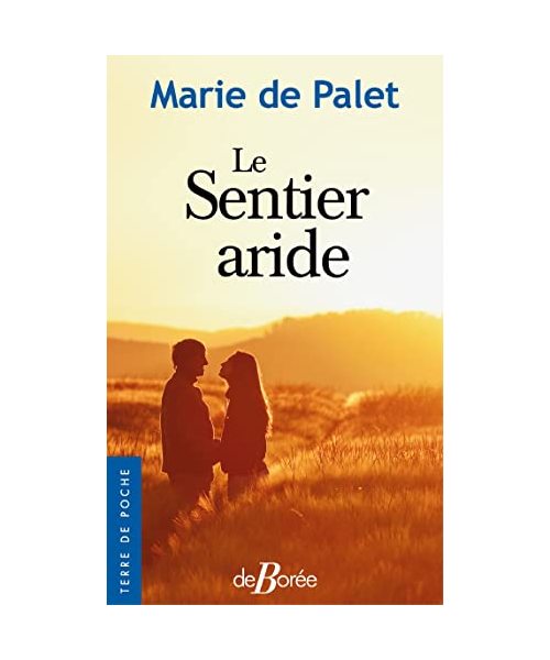 Le Sentier aride
