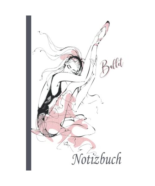 Ballett Notizbuch: Ballett Notizbuch, breit liniert, liniertes Papier-Notizbuch für Schule, Studenten, Geschenk für Kinder, Jungen, Mädchen, Ballett Notizbuch, Ballett Liebhaber