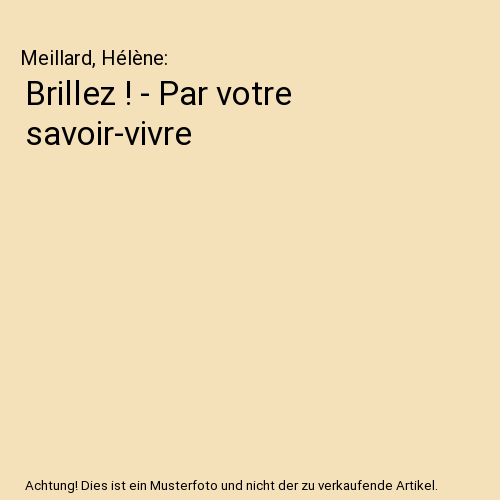 Brillez ! - Par votre savoir-vivre