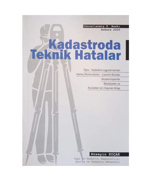 Kadastroda Teknik Hatalar: Güncellenmi? 8. Bask?