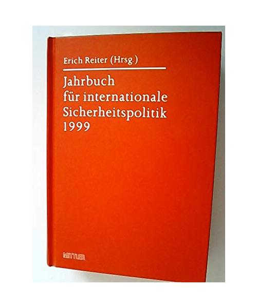 Jahrbuch für internationale Sicherheitspolitik 1999