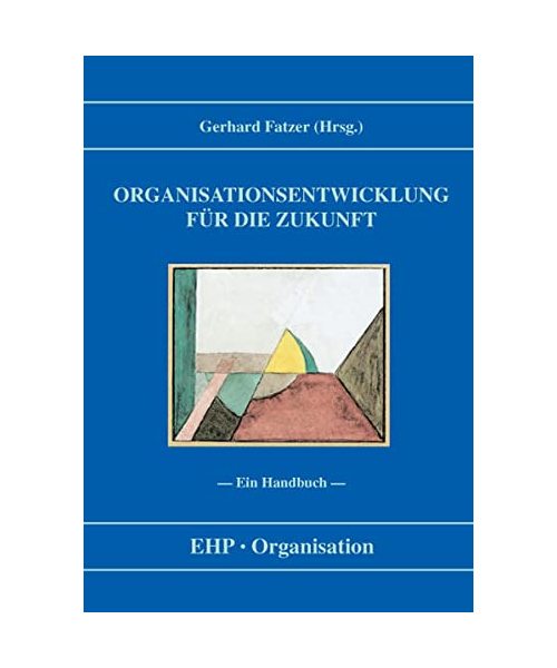 Organisationsentwicklung für die Zukunft