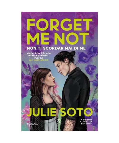 Forget me not. Non ti scordar mai di me