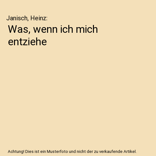 Was, wenn ich mich entziehe