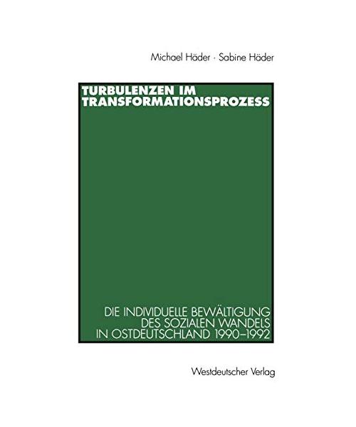 Turbulenzen im Transformationsprozeß
