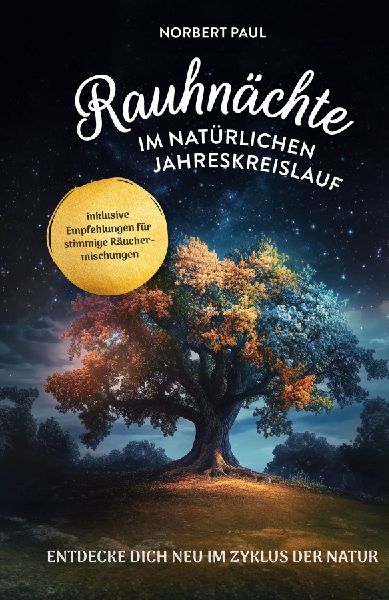 Rauhnächte im natürlichen Jahreskreis