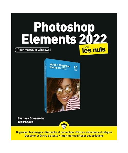 Photoshop Elements 2022 Pour les Nuls