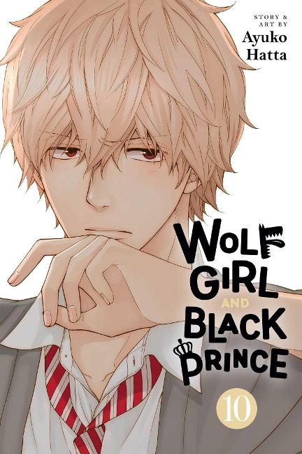 Wolf Girl and Black Prince, Vol. 10 (WOLF GIRL BLACK PRINCE GN, Band 10)