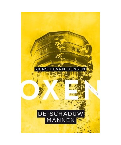 De schaduwmannen (Oxen, Band 2)