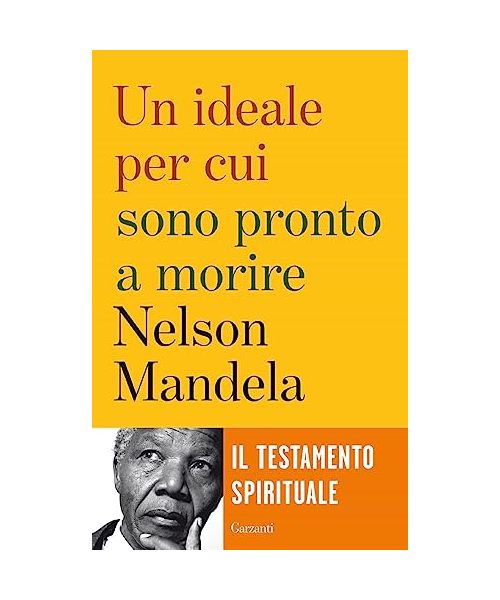 Un ideale per cui sono pronto a morire