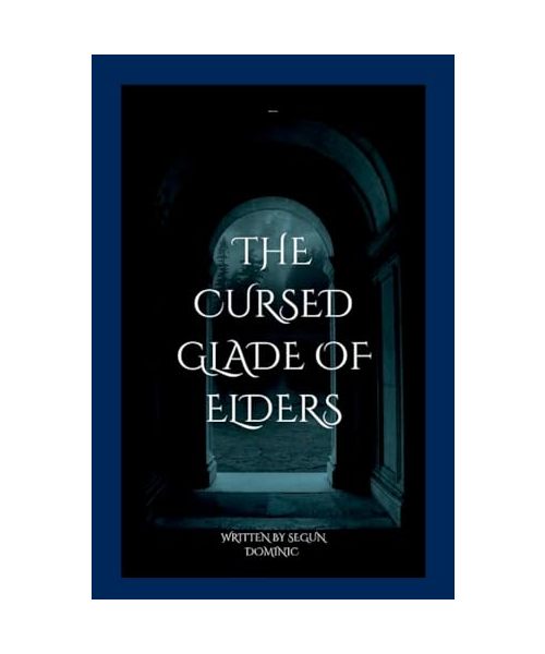 The Cursed Glade of Elders