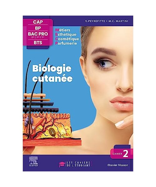 Cahier 2. Biologie cutanée: Les cahiers de l'étudiant - CAP BP Bac Pro BTS