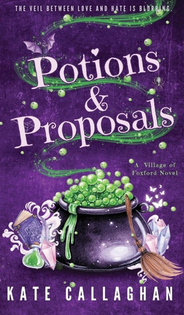 Potions and Proposals (Village of Foxford, Band 1)