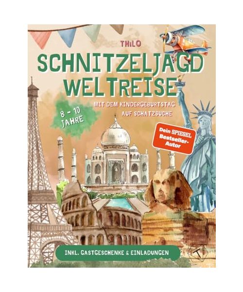 Schnitzeljagd Weltreise - Mit dem Kindergeburtstag auf Schatzsuche: inkl. Einladungskarten; MINT Wissen Geografie im Escape Room Stil; Schatzsuche zum ... ab 8 - 10 Jahre für Mädchen und Jungen