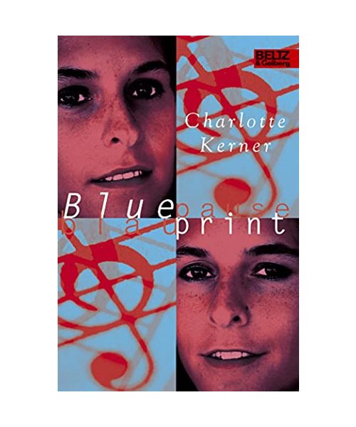 Blueprint. Blaupause.: (Ab 14 J.).