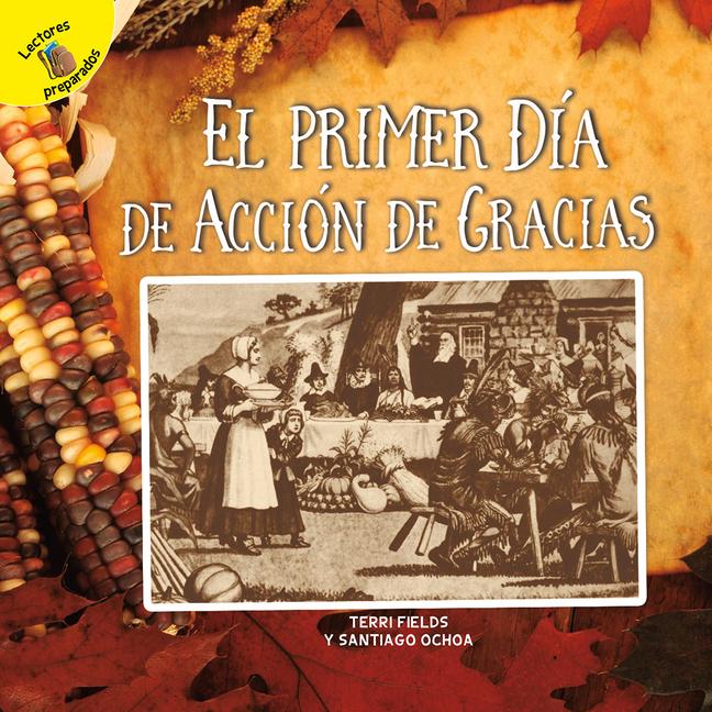 El primer Dia de Accion de Gracias