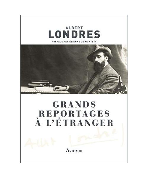 Grands reportages a l'etranger: 10 ans de reportages autour monde