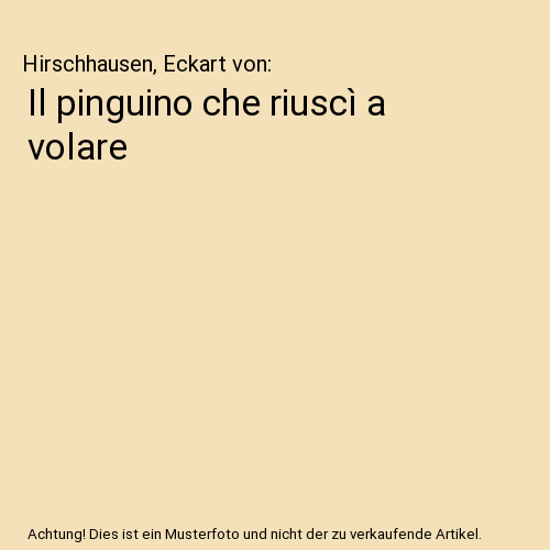 Il pinguino che riuscì a volare