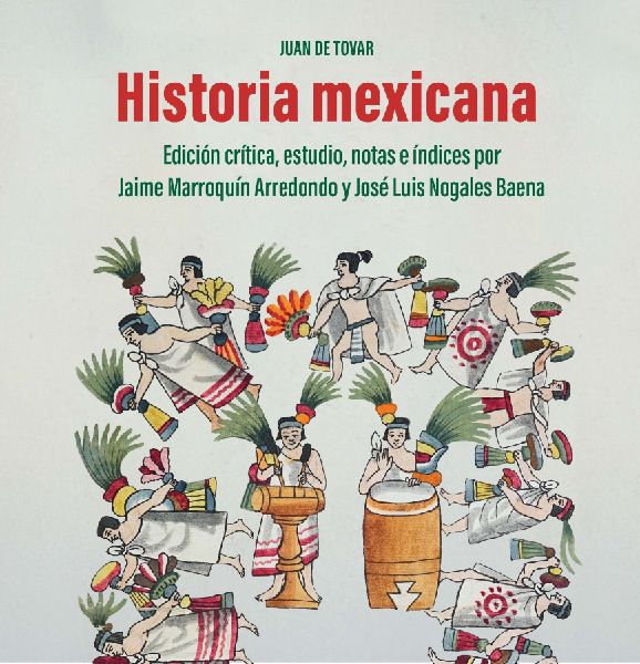 Historia mexicana / Juan de Tovar, S. I.