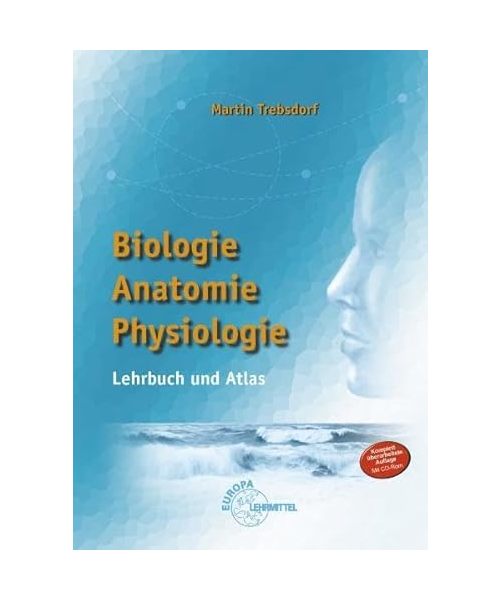 Biologie, Anatomie, Physiologie