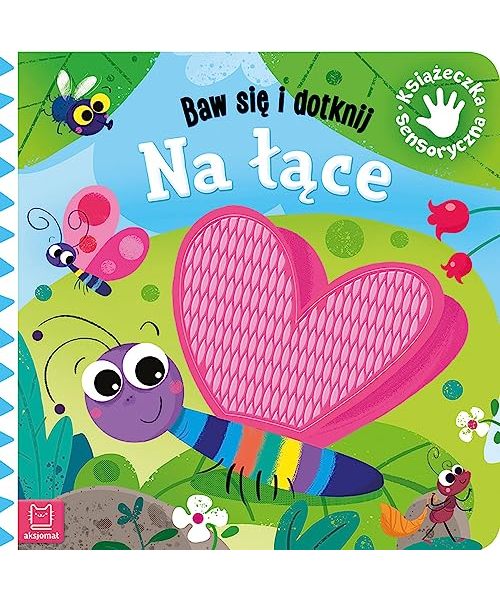 Baw się i dotknij Na łące Książeczka sensoryczna