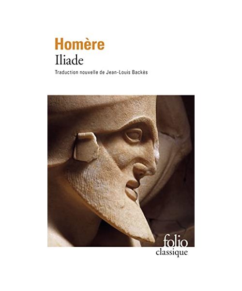 L'Iliade (Nouvelle traduction de Jean-Louis Backes)
