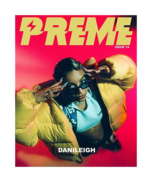 Preme Magazine Issue 7: Danileigh + Luke James