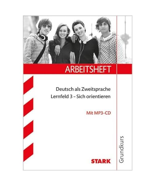 Deutsch als Zweitsprache DaZ Arbeitshefte Lernfeld 3