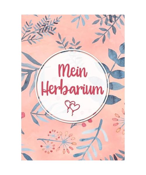 Mein Herbarium: Herbarium mit vorgefertigten Etiketten zur Pflanzenbestimmung | Großzügiges Format zur Pflanzenaufbewahrung | ausreichend Platz für getrocknete Blüten und Blätter