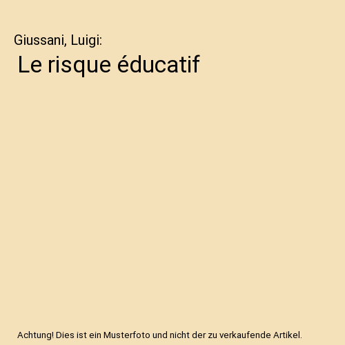 Le risque éducatif