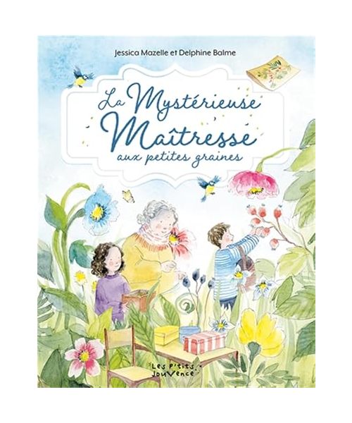 La Mystérieuse Maîtresse aux petites graines