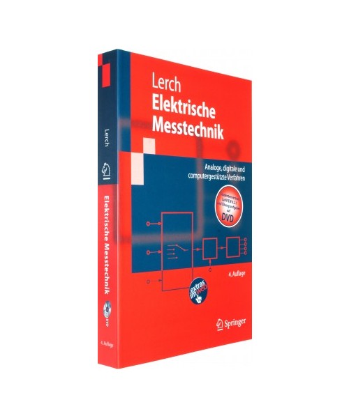 Elektrische Messtechnik: Analoge, digitale und computergestützte Verfahren