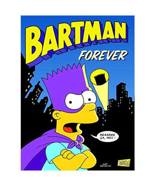 Bartman - tome 5 Forever (5)