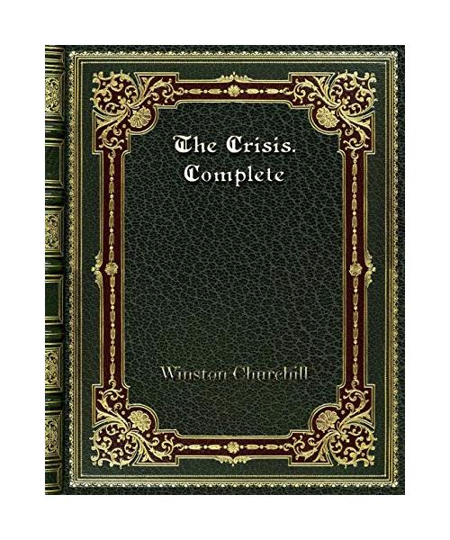 The Crisis. Complete