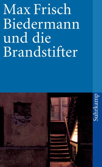 Biedermann und die Brandstifter
