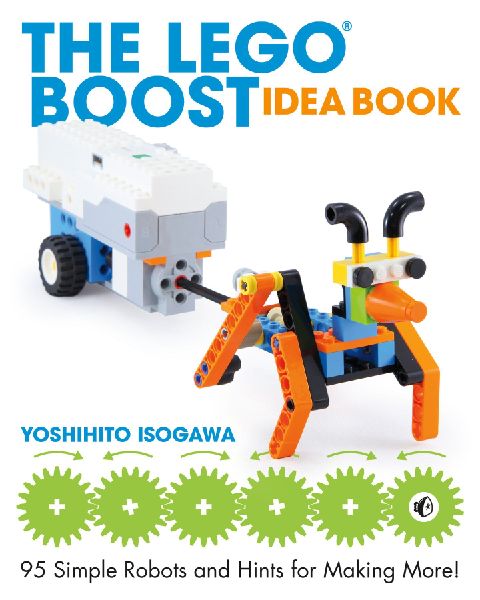 The Legoâ(r) Boost Idea Book