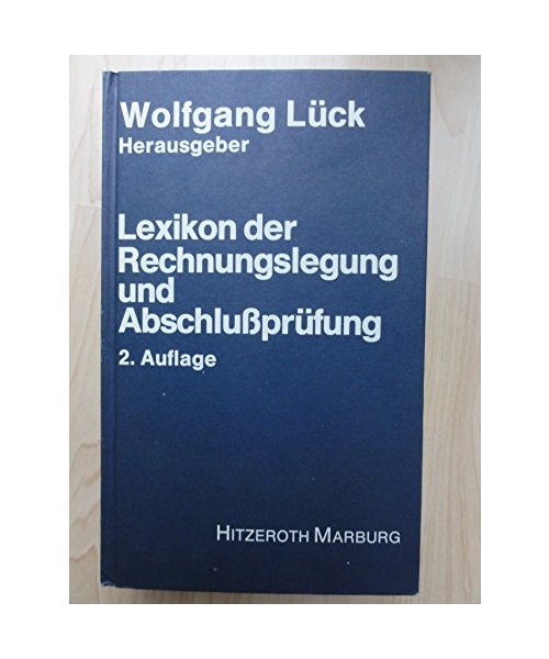 Lexikon der Rechnungslegung und Abschlussprüfung