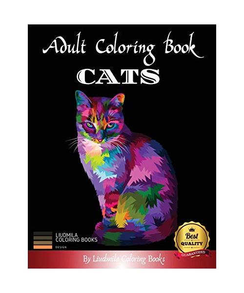 Adult Coloring Book Cats: Beautiful Cats to color, a coloring book for adults and kids with fantastic drawings of Cats